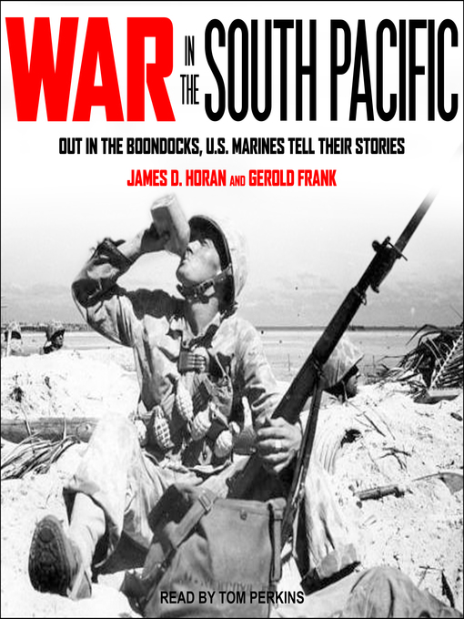 Title details for War in the South Pacific by James D. Horan - Available